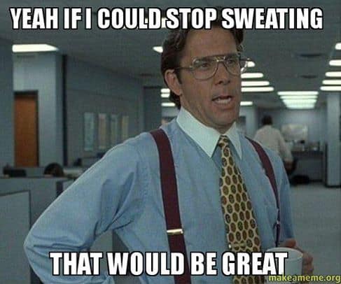 20 Hilarious Excessive Sweating Memes